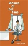 Ethel Taylor - Woman of her Time