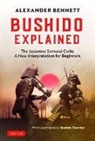 Alexander Bennett, Baptiste Tavernier - Bushido Explained