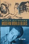 Will Kaufman - Woody Guthrie's Modern World Blues