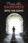 Tomasz Klonowski - From the Darkness into the Light