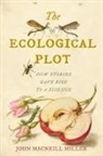 John MacNeill Miller - The Ecological Plot