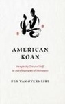Ben van Overmeire, Ben Van Overmeire - American Koan