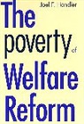 Joel F. Handler - The Poverty of Welfare Reform