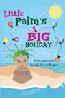 Aurelia Fasano Brogan - Little Palm's Big Holiday