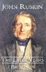 Tim Hilton - John Ruskin