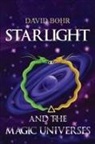 David Bohr - Starlight and the Magic Universes