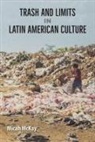 Micah McKay - Trash and Limits in Latin American Culture