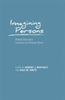 Robert J. (EDT)/ Smith Bertholf, Robert J. Bertholf, Dale M. Smith - Imagining Persons