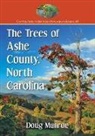 Doug Munroe - The Trees of Ashe County, North Carolina