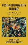 Robert Braun, Robert Randell Braun, Braun Robert, Richard Randell, Randell Richard - Post-Automobility Futures