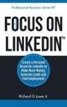 Richard G Lowe Jr - Focus on LinkedIn