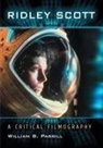William B. Parrill - Ridley Scott, a Critical Filmography