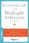 Kathleen Costello, Kathleen (Chief Operating Officer Costello, Costello Kathleen, Barbara S. Giesser, Giesser Barbara S., Rosalind Kalb - Navigating Life With Multiple Sclerosis