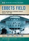 John G. (EDT)/ Zinn Zinn, David Cicotello, Angelo J. Louisa, John G. Zinn, Paul G. Zinn - Ebbets Field