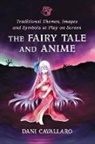 Dani Cavallaro - The Fairy Tale and Anime