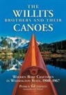 Patrick F. Chapman, Chapman Patrick F. - The Willits Brothers and Their Canoes