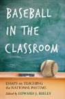 Edward J. Rielly - Baseball in the Classroom