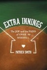 Patrick Smith - Extra Innings