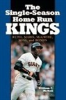 William F. McNeil, McNeil William F. - The Single-Season Home Run Kings