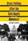 David Covin - Black Politics After the Civil Rights Movement