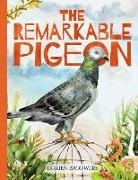 Dorien Brouwers - The Remarkable Pigeon
