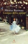 Nicolas Barreau - L’amica della sposa