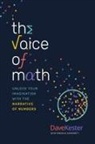 Dave Kester - The Voice of Math