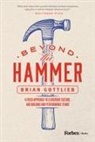 Brian Gottlieb - Beyond the Hammer