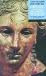 John Boardman, John (Professor Emeritus of Classical Archaeology and Art Boardman, Jasper Griffin, Jasper (Tutor in Ancient History Griffin, Oswyn Murray, Oswyn (Fellow and Tutor in Ancient History Murray - The Oxford History of Greece and the Hellenistic World