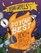 Bear Grylls, Grylls Bear - Do Your Best