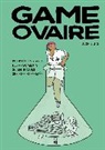 Lucia Sillig - Game ovaire : pour en finir avec les arguments scientifiques sexistes et périmés