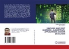 MEGHA MISHRA, VISHNU KUMAR MISHRA - MACHINE AND DEEP LEARNING ALGORITHMS, APPLICATIONS CANCER DETECTION