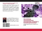 Bladimir Jiménez Deferia - Aprendizaje neuroemocional, pensamiento complejo y transdisciplinariedad