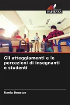 Rania Boustar - Gli atteggiamenti e le percezioni di insegnanti e studenti