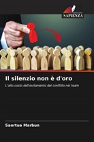 Saortua Marbun - Il silenzio non è d'oro