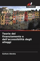 Goitom Abraha - Teorie del finanziamento e dell'accessibilità degli alloggi