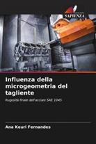 Ana Keuri Fernandes - Influenza della microgeometria del tagliente