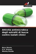 Wesley Braide, Nora Okorie, S. U. Oranusi, S.U. Oranusi - Attività antimicrobica degli estratti di bucce contro isolati clinici