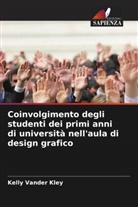 Kelly Vander Kley - Coinvolgimento degli studenti dei primi anni di università nell'aula di design grafico