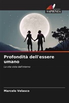 Marcelo Velasco - Profondità dell'essere umano