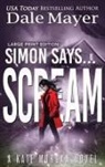 Dale Mayer - Simon Says... Scream