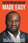 Rev. Michael Appiah - ENTREPRENEURSHIP MADE EASY