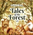 Patricia F Braga - Tales of The Forest - Vol. 1