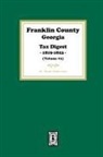 Martha Acker - Franklin County, Georgia Tax Digest, 1819-1823. (Volume #3)