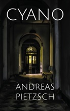 Andreas Pietzsch - Cyano
