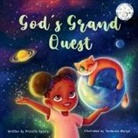 Priscilla Ogboru - God's Grand Quest