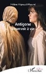 Hélène Vrignaud-Masurel - Antigone
