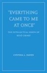 Cynthia L. Haven - "Everything Came to Me at Once"