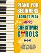 Made Easy Press - Piano for Beginners - Learn to Play More Christmas Carols