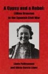 Alicia García López, Linda Palfreeman - A Gypsy and a Rebel